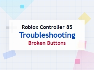 Troubleshooting Broken Buttons on a Roblox Controller